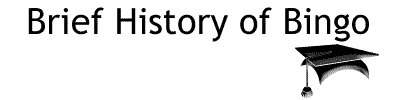 Brief History of Bingo